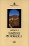 Evasione in Mongolia